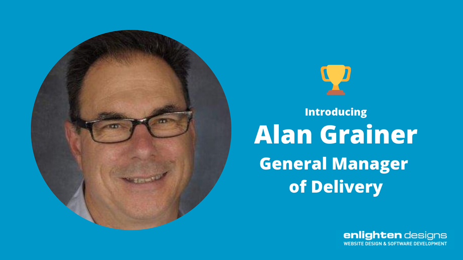 Alan Grainer General Manager of Delivery.