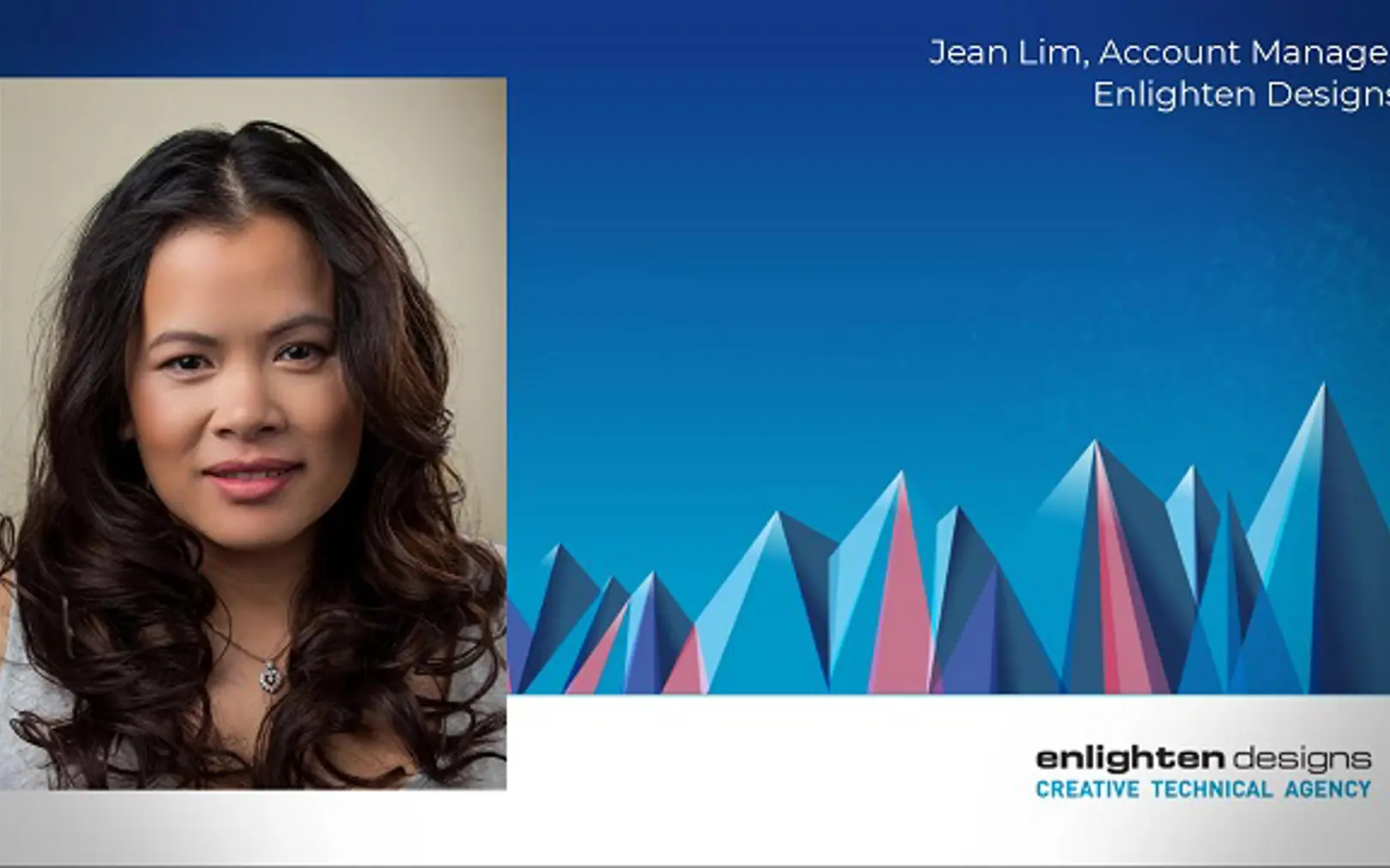 New Enlighten Designs Account Manager Jean Lim 